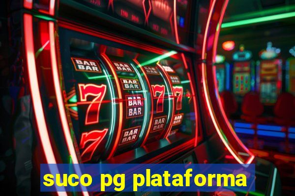 suco pg plataforma